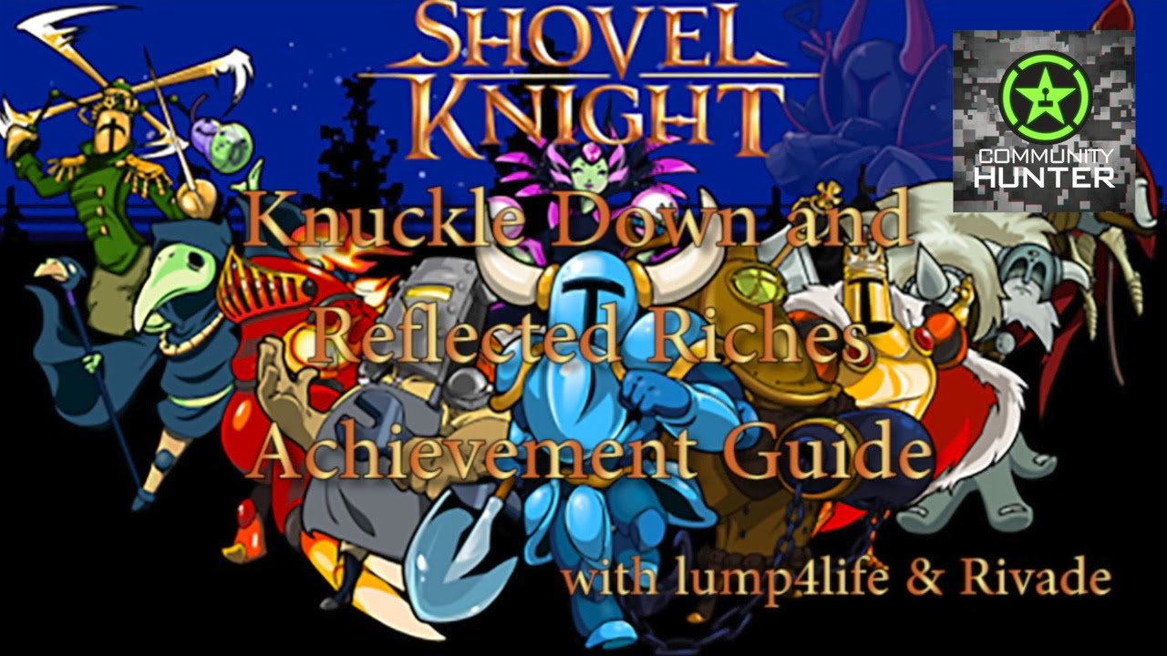 Shovel Knight Knuckle Down and Reflected Riches Guide YouTube