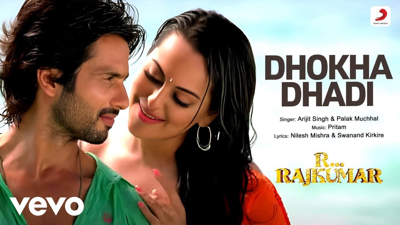 Dhokha Dhadi Full Video Song   RRajkumar  Shahid  Sonakshi Arijit Singh Pritam