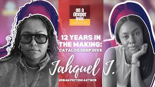 Let's Deep Dive into Jahquel J.'s Catalog
