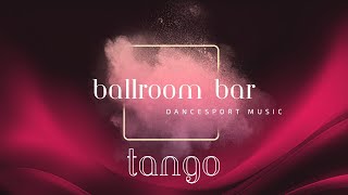 Tango - Another Love - Tom Odell Motya X Ballroom Bar Remix