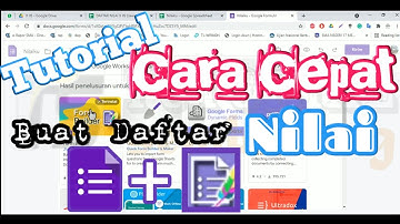 Pembuatan Daftar Nilai Siswa Menggunakan Google Formulir