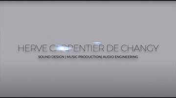Herve Carpentier de Changy - GAME AUDIO REEL - 21/ 22