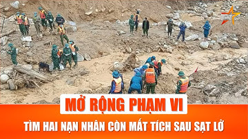 Lực lượng cứu hộ căng mình 10 ngày tìm hai nạn nhân mất tích dưới núi sạt lở
