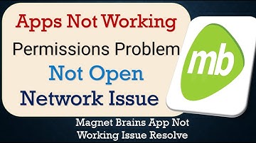 How To Fix Magnet Brains App not working | Not Open | Space Issue | Network & Permissions Issue