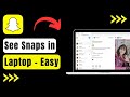 How to see snap in laptop 