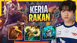 LEARN HOW TO PLAY RAKAN SUPPORT LIKE A PRO! | T1 Keria Plays Rakan Support vs Nautilus!  Season 2023