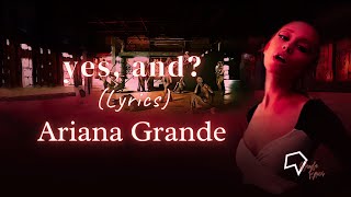 Ariana Grande Yes And s