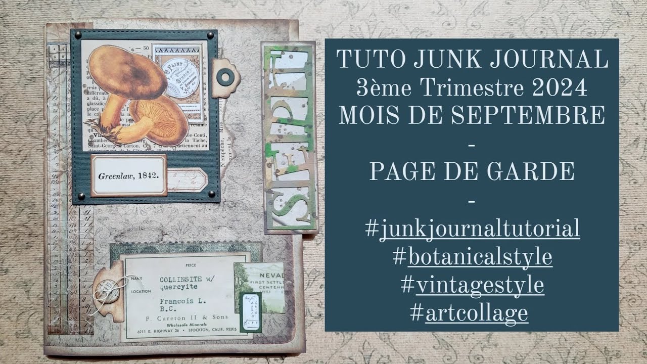 TUTO JUNK JOURNAL/PAGE DE GARDE SEPTEMBRE #collaboration #globleland #
