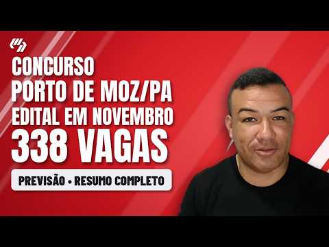 Assistir ao vídeo: Concurso Porto de Moz PA: 338 vagas previstas (resumo completo)