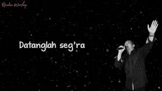 Yesus Datang Segra  Berjaga Jagalah