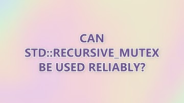 Can std::recursive_mutex be used reliably?