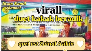 duet viral ust Zainal Asikin ~kakak beradik | ihsan Kamil |
