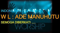 Praise Worship Christian - by Ade Manuhutu and VOG  - Durasi: 29:36. 