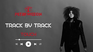 PETER WILSON | Freedom’s Door (Track-by-Track | Touch)