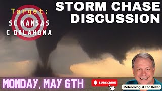 Storm Chase Discussion for Monday, May 6th, 2024