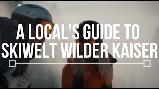 A Locals Guide To Skiwelt Wilder Kaiser Tlp Season 2