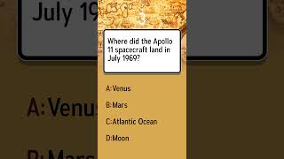 What was the landing site of Apollo 11 in July 1969?