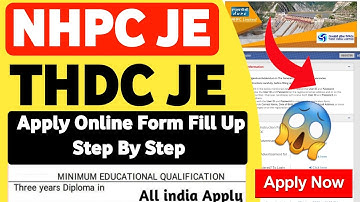 NHPC JE Online Form Fill Up | THDC JE Online Form Fill Up | NHPC JE Recruitment Apple Online THDC JE