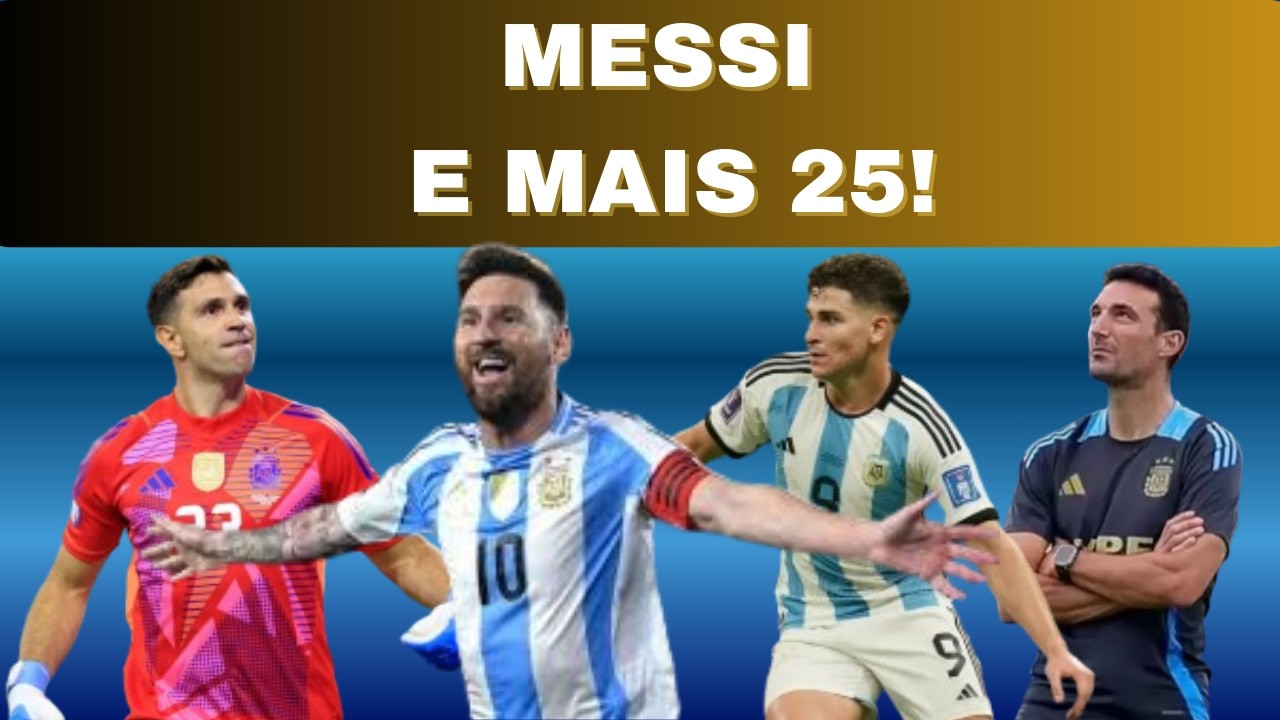 A Briga por vagas na Seleção ARGENTINA para a Copa do Mundo 2026