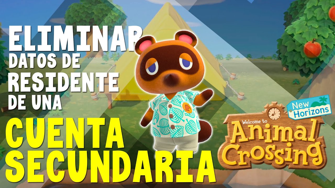 ELIMINAR CUENTA SECUNDARIA de nuestra isla en ANIMAL CROSSING