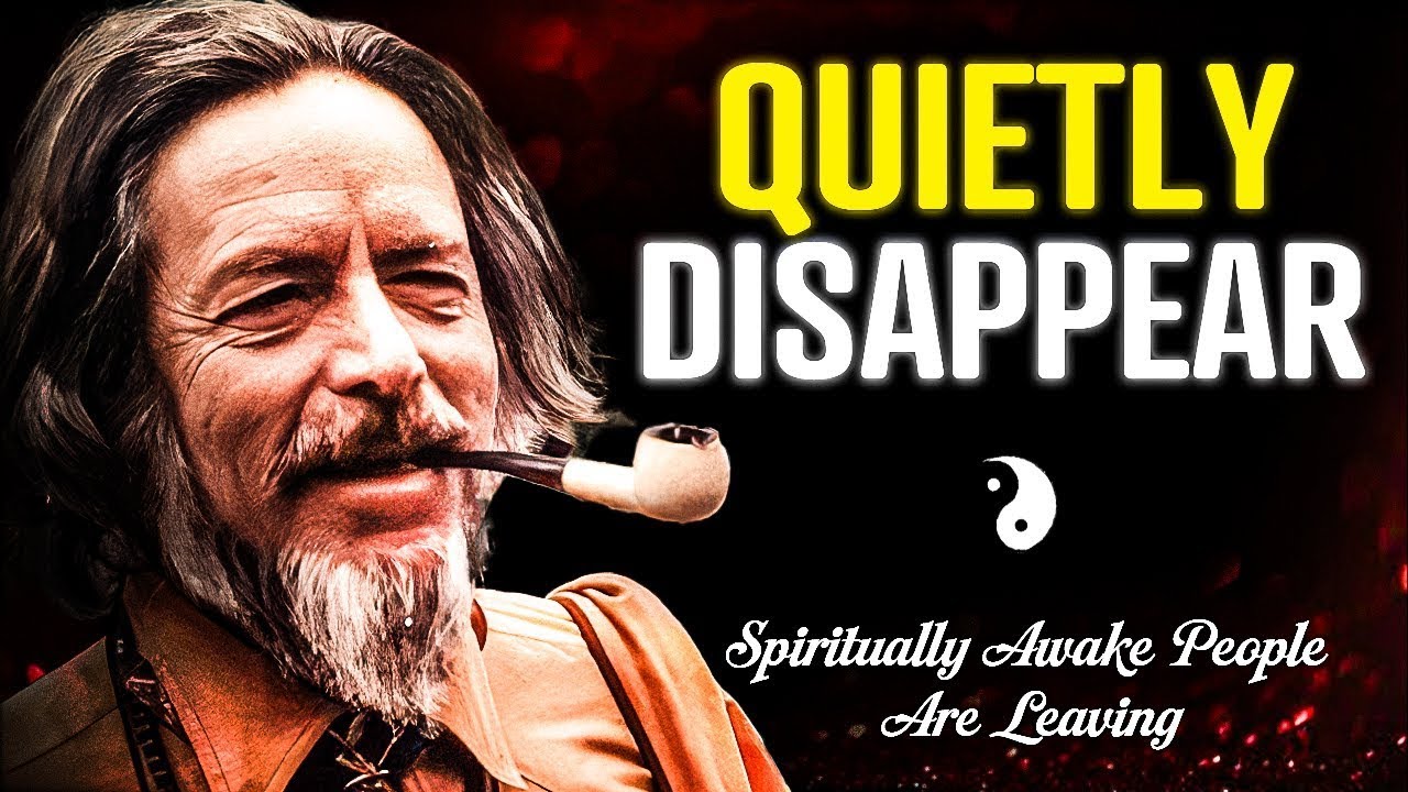 Why Spiritually Awake People are Quietly Disappearing from Society | Alan Watts  | Alan Watts 2025