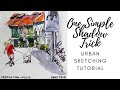 One Simple Shadow Trick | Urban Sketching Tutorial (6 min)