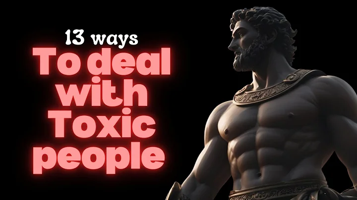 13 clever ways to deal with toxic people | stoicism