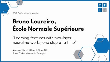 "Learning features with two-layer neural networks, one step at a time" - Bruno Loureiro, Colloquium