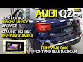 NEW 2022 Audi Q2 (GA) Upgrade - Front Parking Sensors, Genuine Reversing Camera &amp; Thinkware DashCam