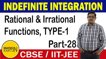 Integration of Rational and Irrational functions | PART-28 | Indefinite Integral Class-12 CBSE/JEE