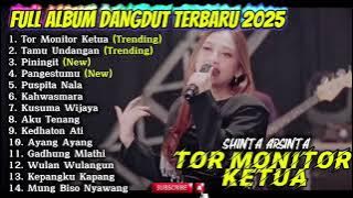 TOR MONITOR KETUA - SHINTA ARSINTA FULL ALBUM DANGDUT TERBARU 2025