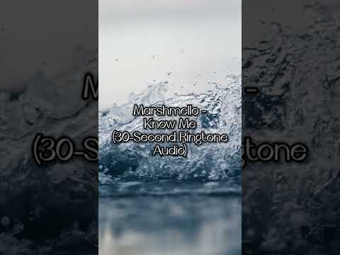 Marshmello Know Me 30 Second Ringtone Audio 204 V2 1 1 