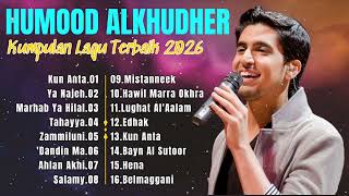 Humood AlKhudher Full Album Terbaru 2026 | Lagu Humood AlKhudher Pilihan Terbaik Paling Populer