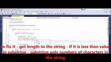 MVC - C# -  Fix Error -  Index and length must refer to a location within the string