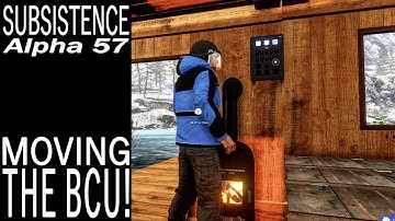 Moving The BCU! | Subsistence Single Player Gameplay | EP 353 | Season 5