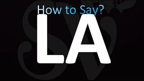 How to Pronounce LA (correctly!)