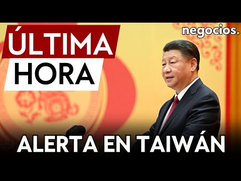 &Uacute;LTIMA HORA | Alerta en Taiw&aacute;n: denuncia r&eacute;cord de barcos de guerra chinos cerca de la isla