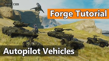 Scripted Autopilot Vehicles - Halo 5 Forge Tutorial