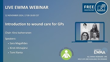 EWMA Webinar: Introduction to wound care for GPs