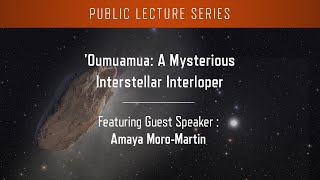 'Oumuamua: A Mysterious Interstellar Interloper