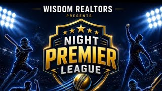 Avengers XI vs Rising Stars | Wisdom Realtors Presents - Night Premier League || DCA LIVE STREAM