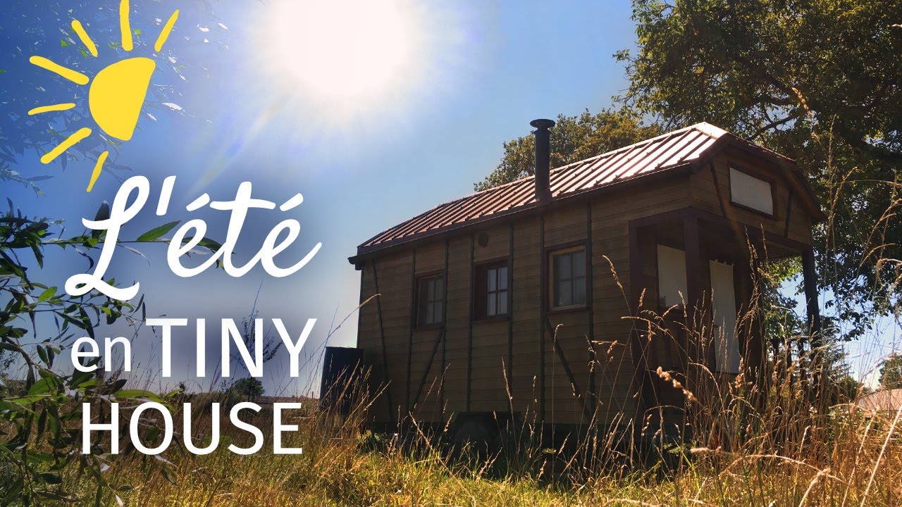 J'ai passé l'été en TINY HOUSE