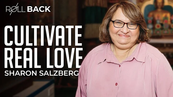 Meditation Master Sharon Salzberg On Real Love & M...