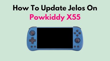 How To Update Jelos On Powkiddy X55