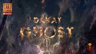 Dakat - Ghost [Otodayo Records]
