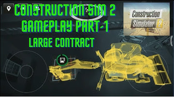 Construction Simulator-2 | Gameplay | No Ads | Part-1