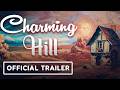 Charming Hill - Official Announcement Trailer