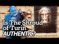 Is the shroud of turin authentic