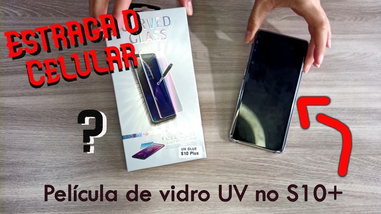 Película de vidro com cola UV Samsung S10+ Estraga o Celular?