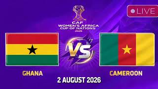 GHANA VS CAMEROON | Women's Africa Cup of Nations 2026 Match Prediction 
